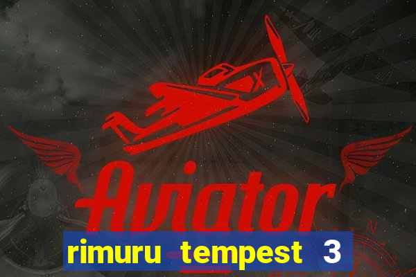 rimuru tempest 3 temporada dublado